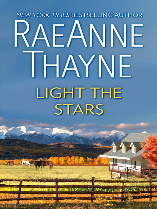 Title details for Light the Stars by RaeAnne Thayne - Wait list